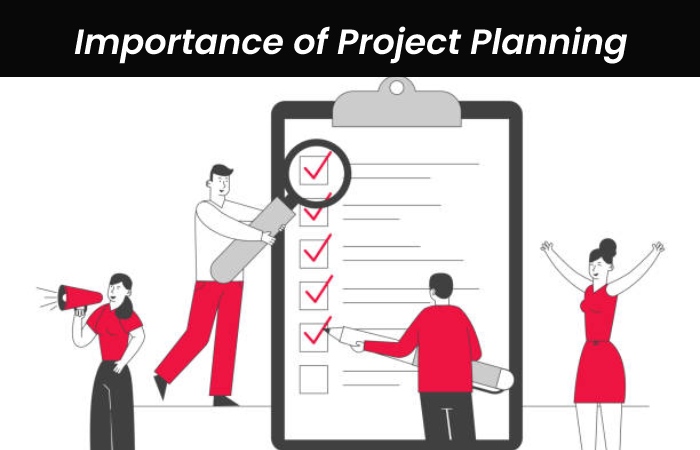 Importance of Project Planning